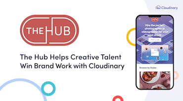 The Hub Helps Creative Talent Win Brand Work with Cloudinary