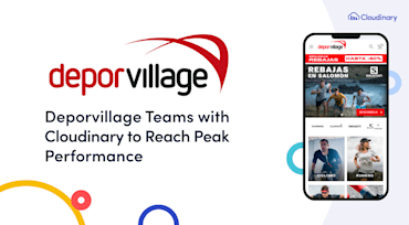  Deporvillage Reaches Peak Performance With Cloudinary
