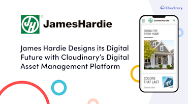 Cloudinary Helps Move James Hardie’s Experience Online