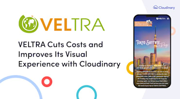 VELTRA Cuts Costs and Improves Visual Experiences With Cloudinary