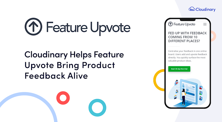 Cloudinary Helps Feature Upvote Bring Product Feedback Alive