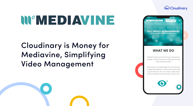 Cloudinary Is Money for Mediavine, Simplifying Video Management