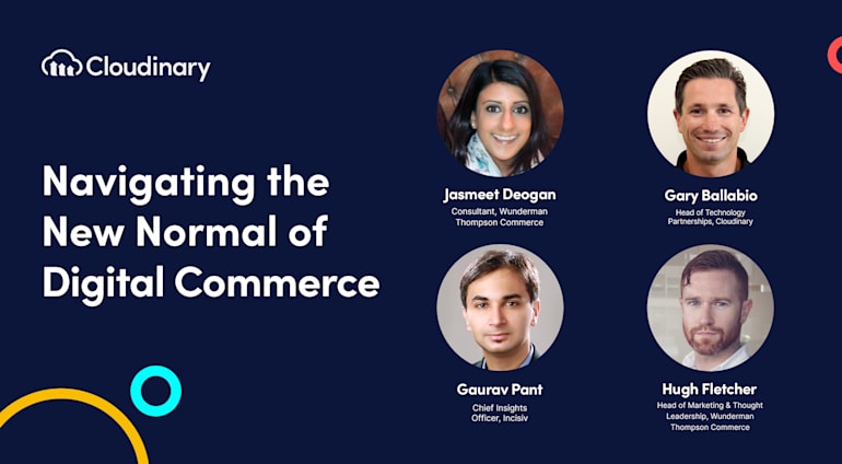 Navigating the New Normal of Digital Commerce